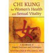 Chi Kung for Womens Health and Sexual Vitality
