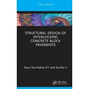 Structural Design of Interlocking Concrete Block Pavements