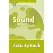 Oxford Read and Discover: Level 3: Sound and Music Activity Book