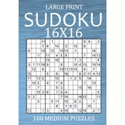 Large Print Sudoku 16x16 - 100 Medium Puzzles: Hexadoku Puzzle Book for Adults - Sudoku Variant Game