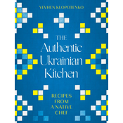 The Authentic Ukrainian Kitchen