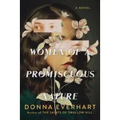 WOMEN OF A PROMISCUOUS NATURE