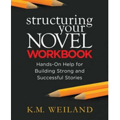 Structuring Your Novel Workbook