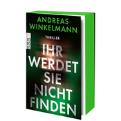Ihr werdet sie nicht finden
