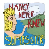 Supersister - Nancy Never Knew (180 g) (LP)