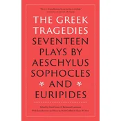 The Greek Tragedies