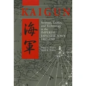 Mark R. Peattie - Kaigun