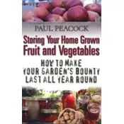 Storing Your Home Grown Fruit and Vegetables