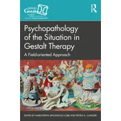 Psychopathology of the Situation in Gestalt Therapy