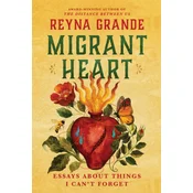 MIGRANT HEART