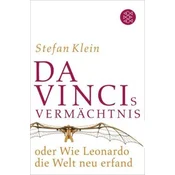 Da Vincis Vermächtnis oder Wie Leonardo die Welt neu erfand