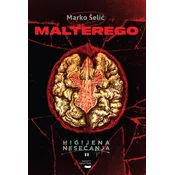 Malterego 3: Higijena nesecanja 2
