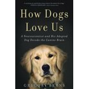 How Dogs Love Us