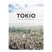 Tokio: Malý atlas pre hedonistov