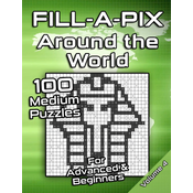 Medium Fill-A-Pix Logic Grid Puzzle Book Around the World: Mosaic Puzzles for Advanced and Beginners Fun Brain Tease for Adults and Kids
