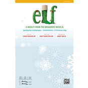ELF A MEDLEY FROM THE BROADWAY MUSICAL 2PART