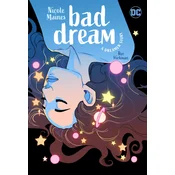 BAD DREAM A DREAMER STORY