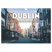 Dublin - Irlands beeindruckende Hauptstadt. (Wandkalender 2026 DIN A4 quer), CALVENDO Monatskalender