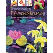 Rayher. KNJIGA BEGINNERS GUIDE TO FELTMAKING