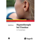 Hypnotherapie bei Tinnitus, m. CD-ROM