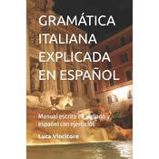 Gramatica Italiana Explicada En Espanol