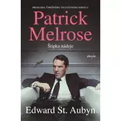 Patrick Melrose: Štipka nádeje