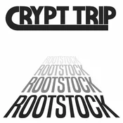Crypt Trip - Rootstock (LP)
