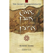 Secret Commonwealth of Elves, Fauns and Fairies