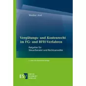 Vergütungs- und Kostenrecht im FG- und BFH-Verfahren