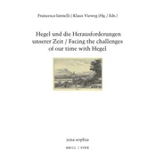 Hegel und die Herausforderungen unserer Zeit / Facing the challenges of our time with Hegel