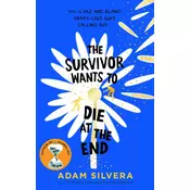 Survivor Wants to Die at the End