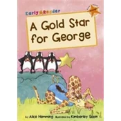 A Gold Star for George (Early Reader)