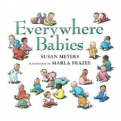 Everywhere Babies (Padded Board Book)