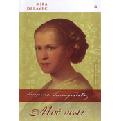 Mira Delavec, Moč vesti, Josipina Urbančič Turnograjska