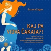 AUDIBOOK Avdio knjiga: Kaj pa vidva čakata?