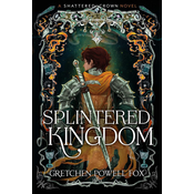 Splintered Kingdom