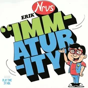 Erik Nervous - Immaturity (LP)
