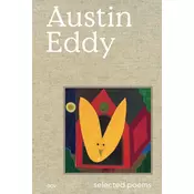 Austin Eddy - Selected poems