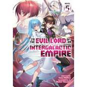 Im the Evil Lord of an Intergalactic Empire! (Light Novel) Vol. 5