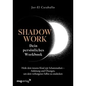 Shadow Work - Dein persönliches Workbook