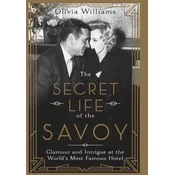 The Secret Life of the Savoy