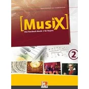 MusiX 2. Schülerband. Ausgabe BG (Bayern Gym Lehrplan Plus)