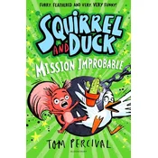 Squirrel and Duck: Mission Improbable