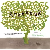 Metropole Orkest - Arakatak (Gatefold Sleeve) (2 LP)