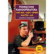 shumee Priročnik za radijskega operaterja. VHF DSC, SART, EPIRB, Navtex, AIS. Nautica