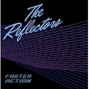 The Reflectors - Faster Action (LP)