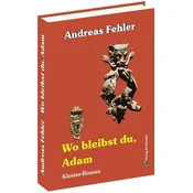 Wo bleibst du, Adam ?