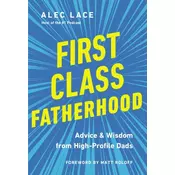 First Class Fatherhood