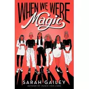 When We Were Magic
