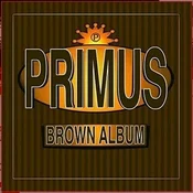 Primus - Brown Album (Reissue) (Remastered) (2 LP)